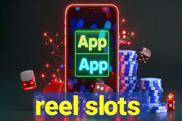 reel slots