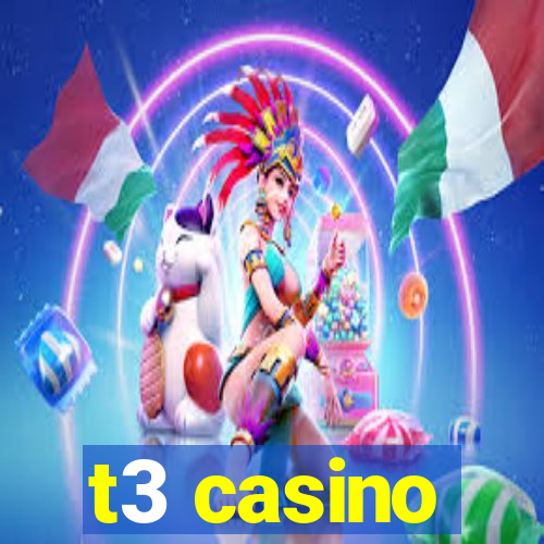 t3 casino