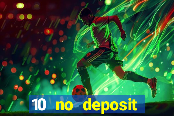 10 no deposit casino nz