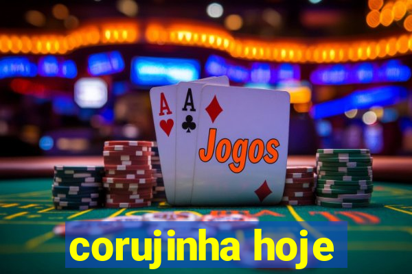 corujinha hoje