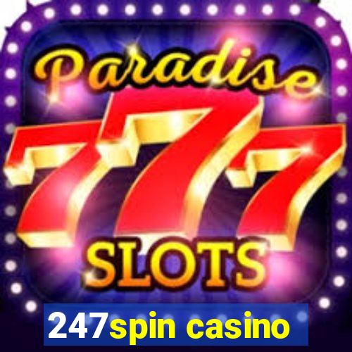 247spin casino