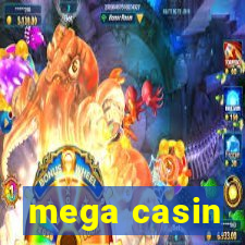 mega casin