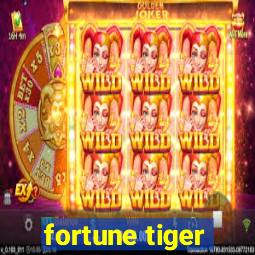 fortune tiger