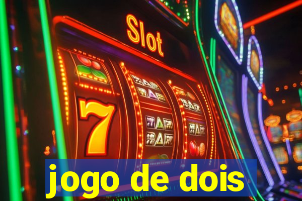 jogo de dois