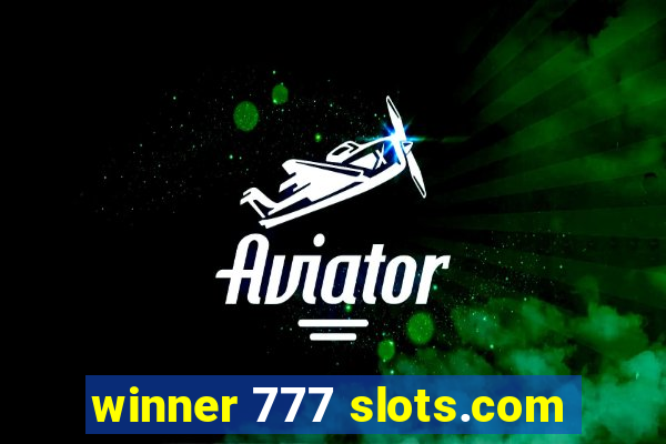 winner 777 slots.com