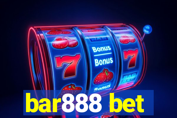 bar888 bet