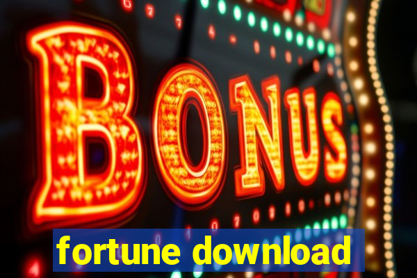 fortune download