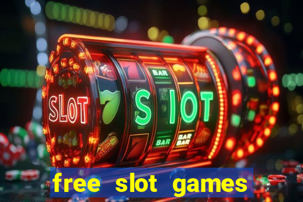 free slot games for free