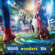 10000 wonders 10k ways slot free play