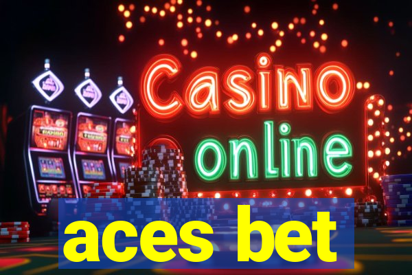 aces bet