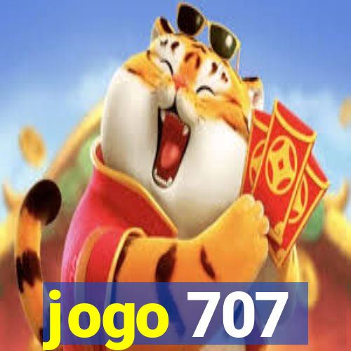 jogo 707