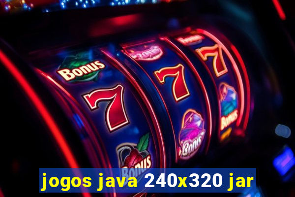 jogos java 240x320 jar