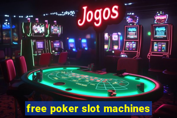 free poker slot machines