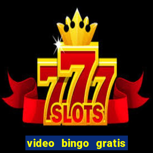 video bingo gratis turbo h