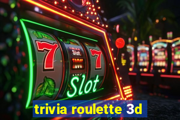 trivia roulette 3d