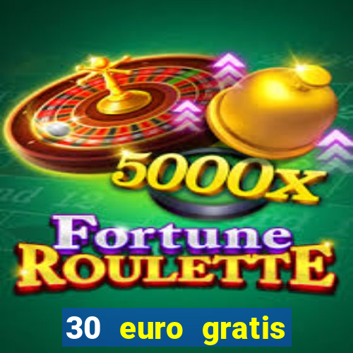 30 euro gratis casino bonus