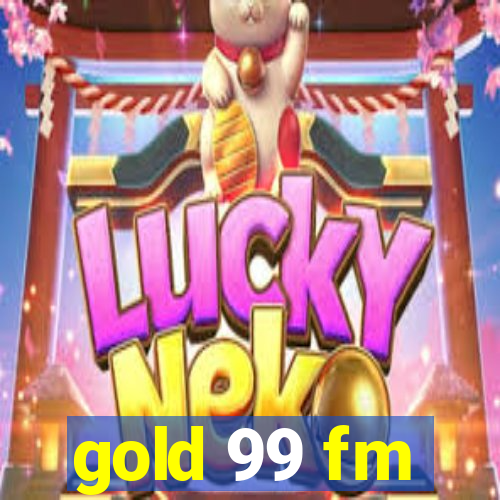 gold 99 fm