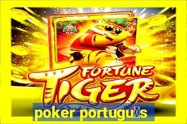 poker portugu锚s