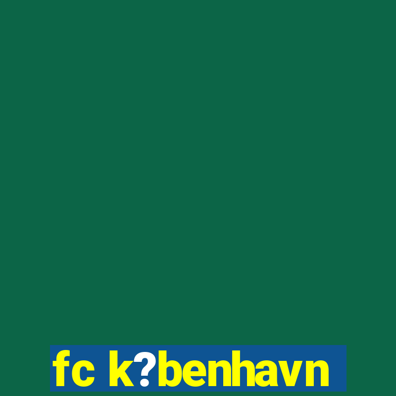 fc k?benhavn