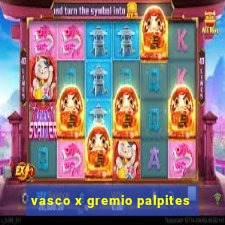 vasco x gremio palpites