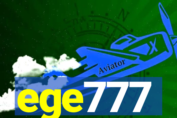 ege777