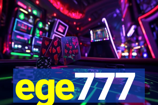 ege777