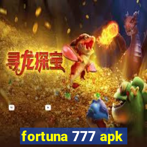 fortuna 777 apk