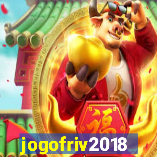 jogofriv2018