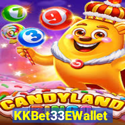 KKBet33EWallet