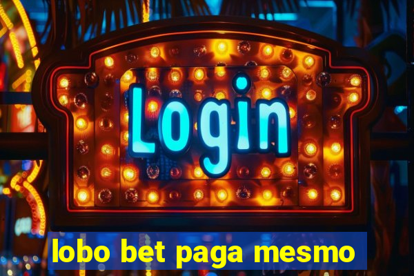 lobo bet paga mesmo