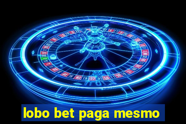 lobo bet paga mesmo