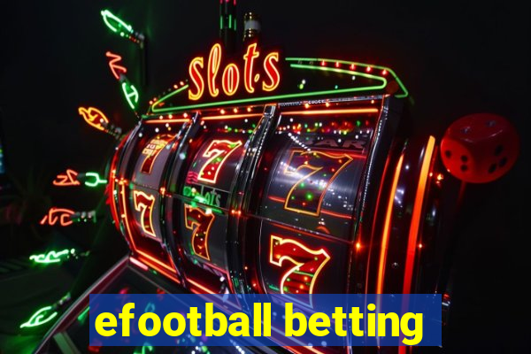 efootball betting