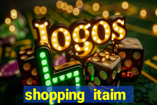 shopping itaim paulista lojas