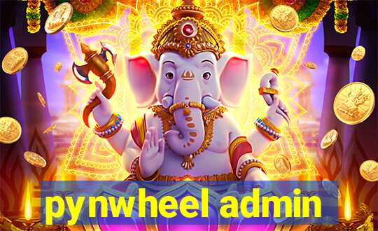 pynwheel admin