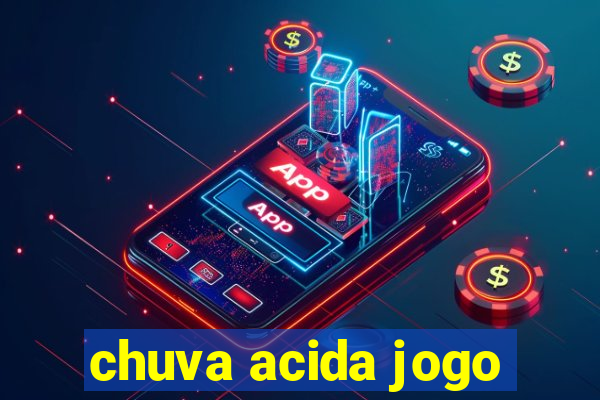 chuva acida jogo