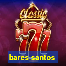 bares santos