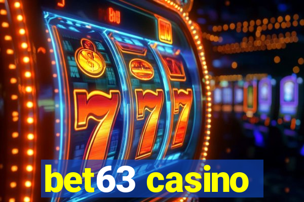 bet63 casino