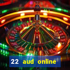 22 aud online casino e wallet