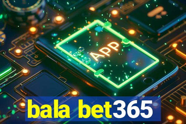 bala bet365