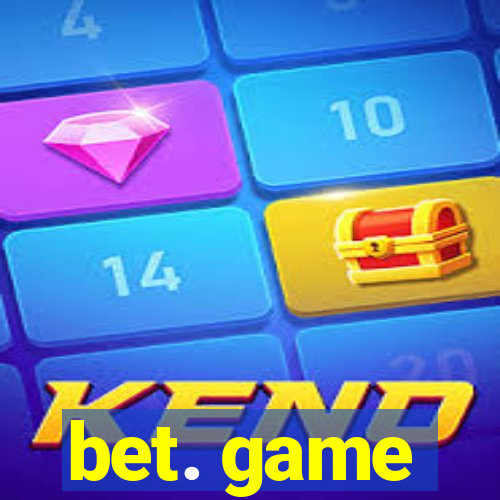 bet. game