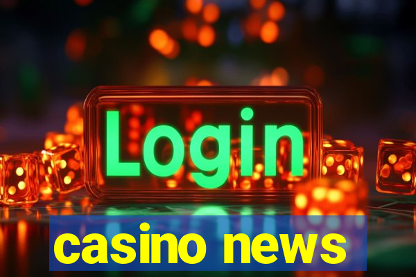 casino news