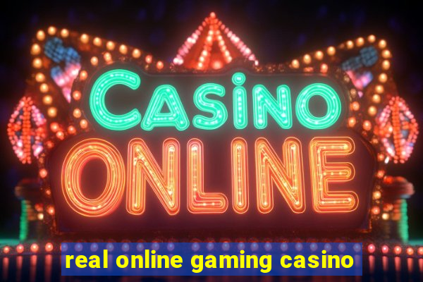 real online gaming casino