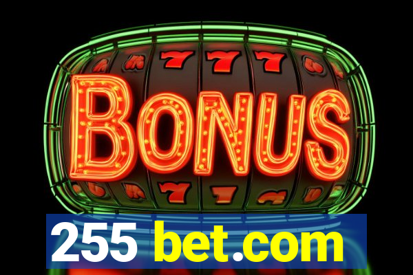 255 bet.com