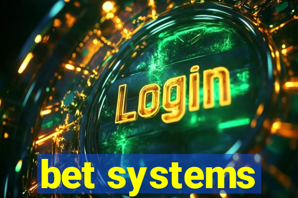 bet systems