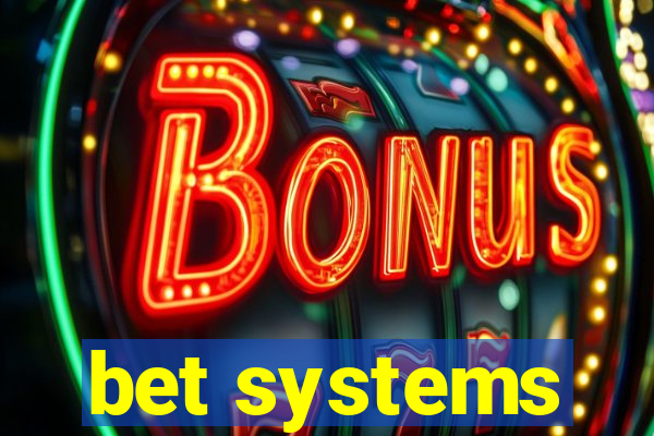 bet systems