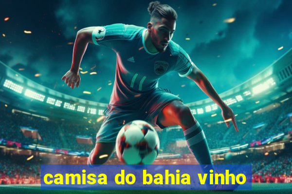 camisa do bahia vinho