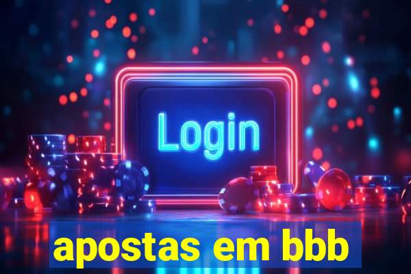 apostas em bbb