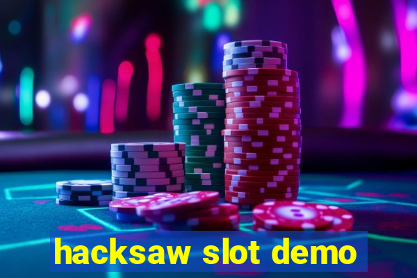 hacksaw slot demo