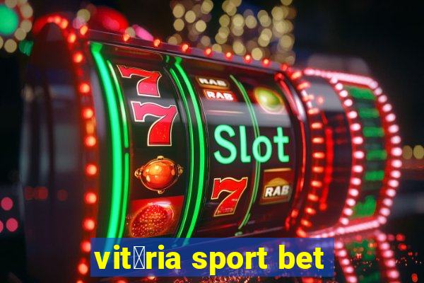 vit贸ria sport bet