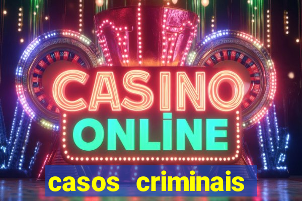 casos criminais para resolver jogo pdf